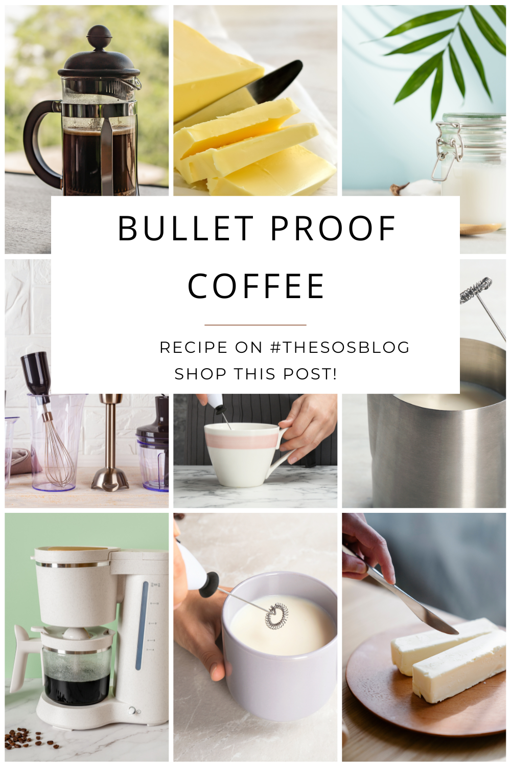 shoppable post with what you need to make bullet proof coffee, post has a grid of pictures with coffee makers, butter, coconut oil and mixing devices, bullet proof coffee near me, original bulletproof coffee recipe, where to buy bulletproof coffee, bulletproof coffee pros and cons