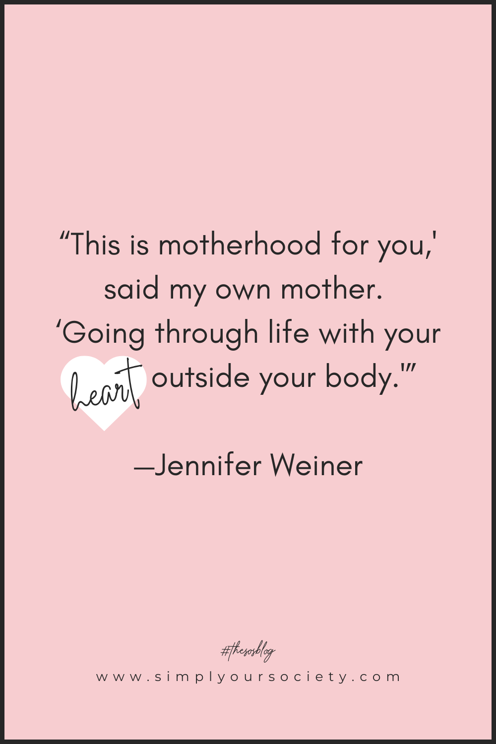 Pinterest pin with pink back ground and motherhood quote, short quotes for mom, inspirational quotes for mothers, inspirational quotes for motherhood, deep powerful mom quotes